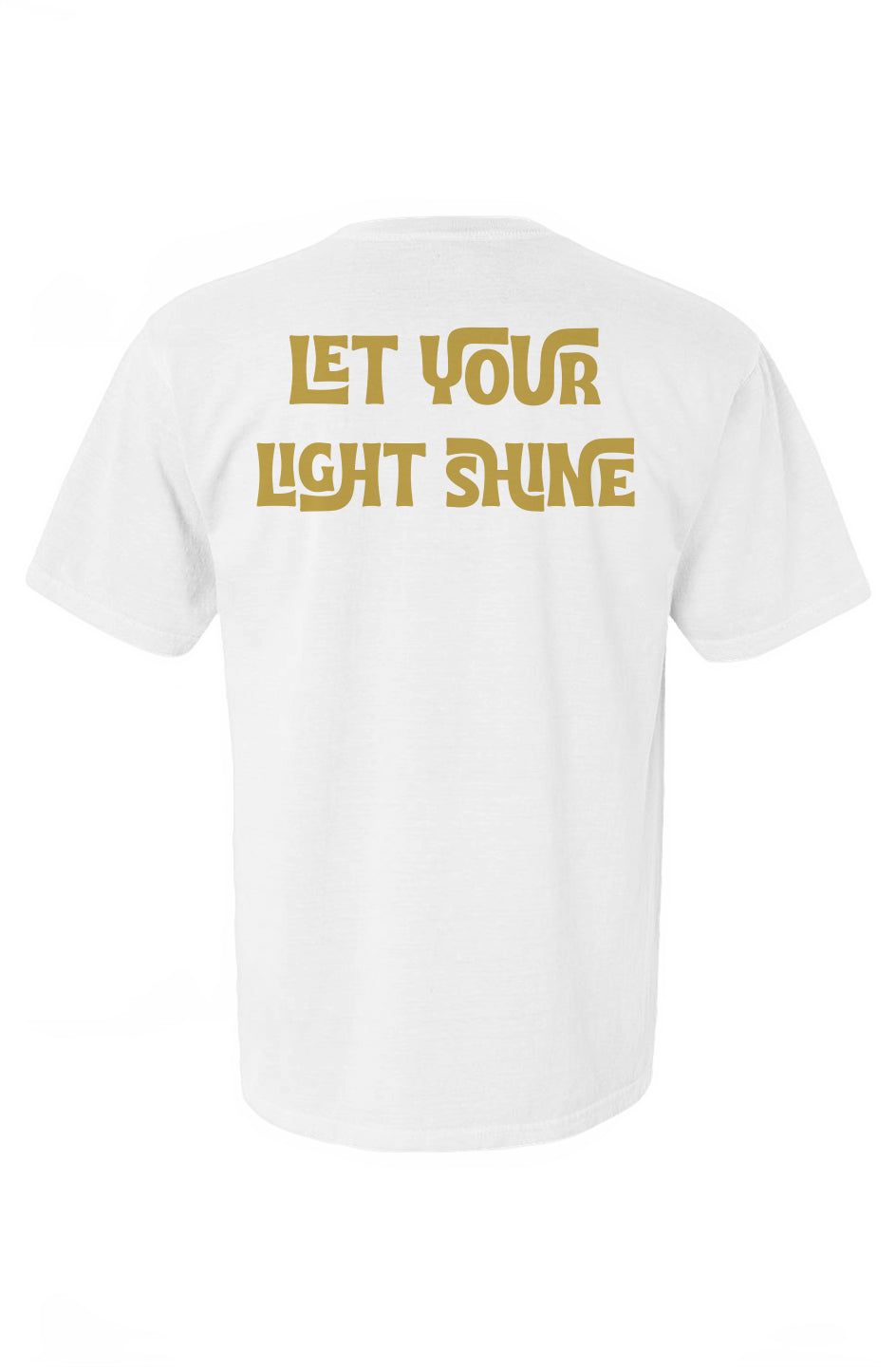 BE The Light T-Shirt - Shine Bright & Embrace Your Unique Self